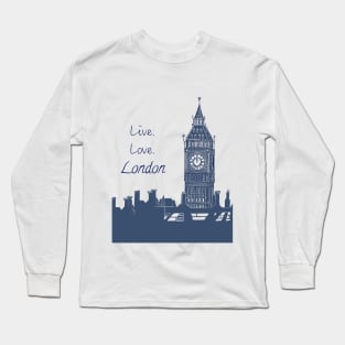 Live Love London Quote Big Ben Linocut Blue andWhite Long Sleeve T-Shirt